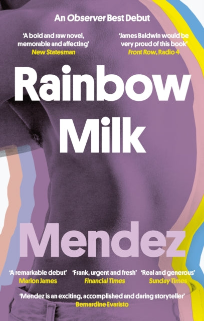 Rainbow Milk : an Observer 2020 Top 10 Debut-9780349700588