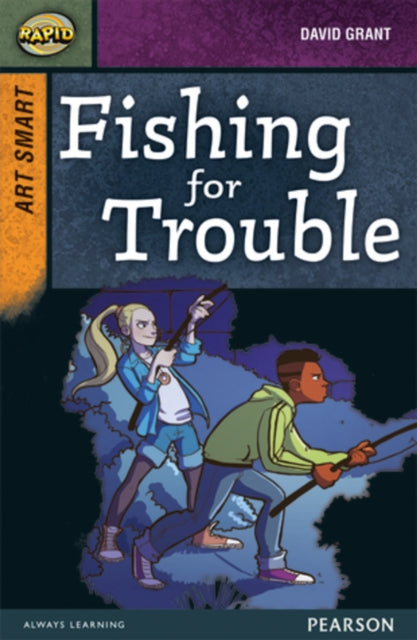 Rapid Stage 8 Set A: Art Smart: Fishing for Trouble-9780435152420