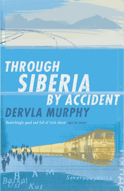 Through Siberia by Accident-9780719566646