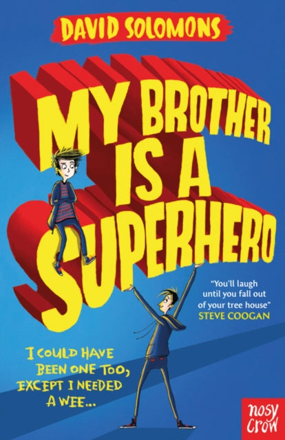 My Brother Is a Superhero : Winner of the Waterstones Book Prize-9780857634795