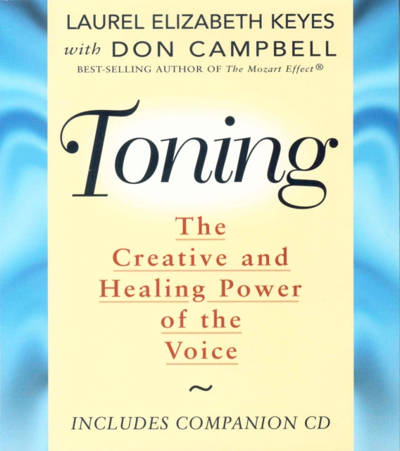 Toning : The Creative and Healing Power of the Voice-9780875168319