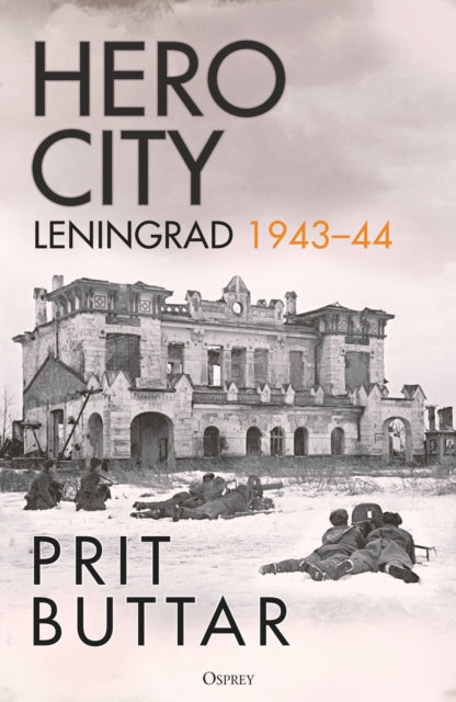 Hero City : Leningrad 1943–44-9781472856616