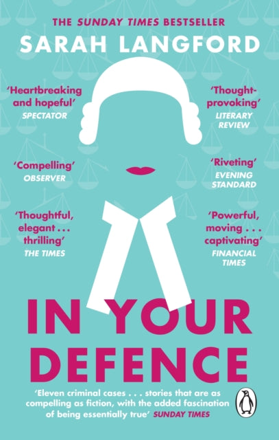 In Your Defence : True Stories of Life and Law-9781784163082