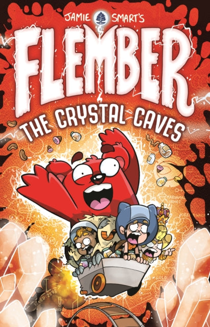 Flember: The Crystal Caves (from the million-selling Jamie Smart, Illustrator of the Year)-9781788451482