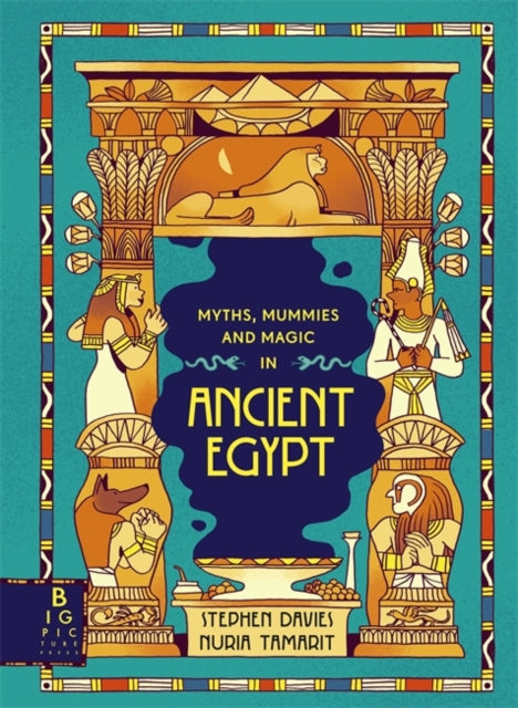 Myths, Mummies and Magic in Ancient Egypt-9781800783232