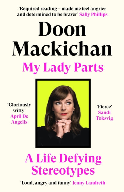 My Lady Parts : A Life Defying Stereotypes-9781838856397