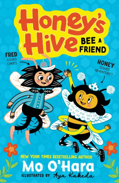 Honey's Hive: Bee a Friend-9781839133299