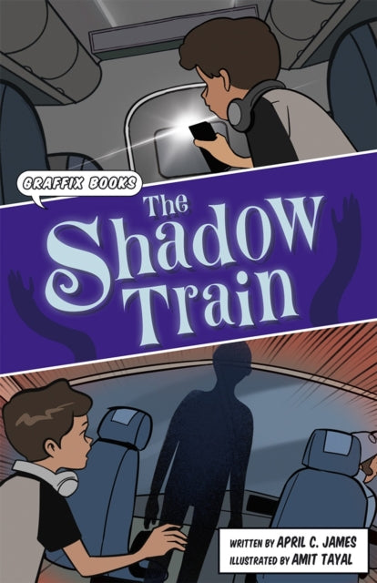 The Shadow Train : Graphic Reluctant Reader-9781848869448