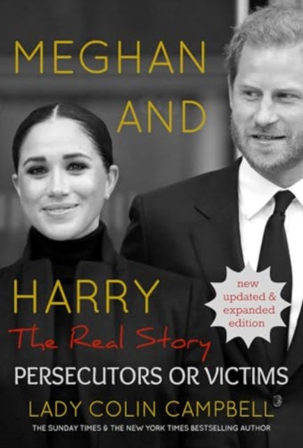 Meghan and Harry: The Real Story : Persecutors or Victims (Updated edition)-9781916131781