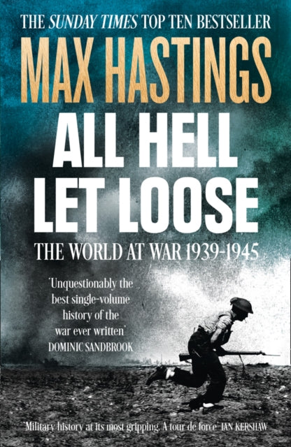 All Hell Let Loose : The World at War 1939-1945-9780007450725