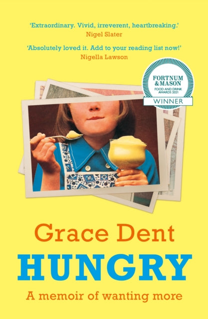 Hungry : The Highly Anticipated Memoir from One of the Greatest Food Writers of All Time-9780008333188