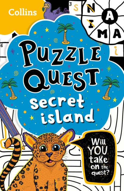 Puzzle Quest Secret Island : Solve More Than 100 Puzzles in This Adventure Story for Kids Aged 7+-9780008532109