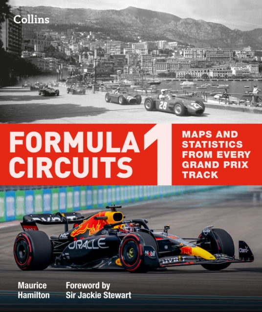 Formula 1 Circuits : Maps and Statistics from Every Grand Prix Track-9780008554798