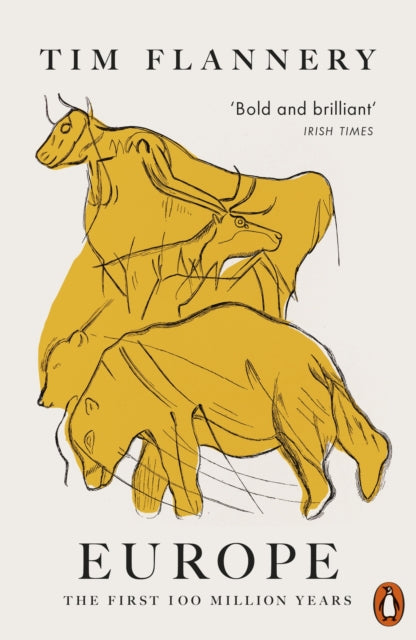 Europe : The First 100 Million Years-9780141989020