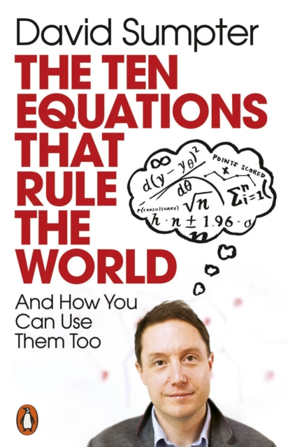The Ten Equations that Rule the World : And How You Can Use Them Too-9780141991092