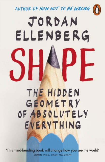 Shape : The Hidden Geometry of Absolutely Everything-9780141991511