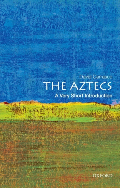 The Aztecs: A Very Short Introduction-9780195379389