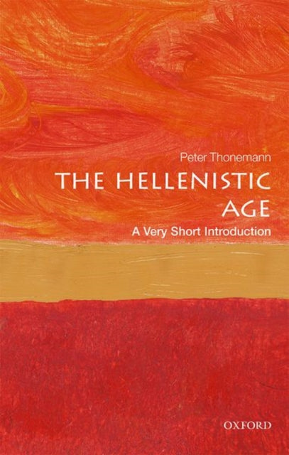 The Hellenistic Age: A Very Short Introduction-9780198746041