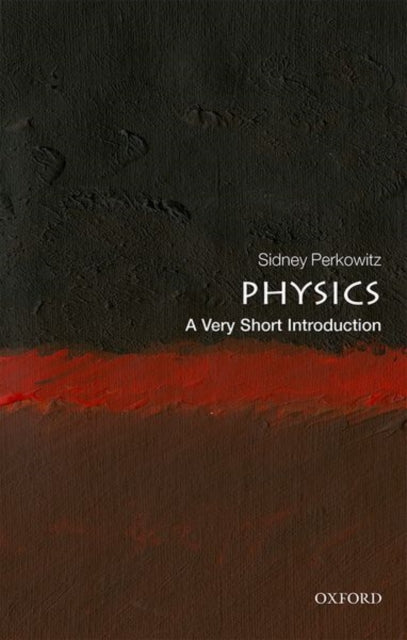 Physics: A Very Short Introduction-9780198813941