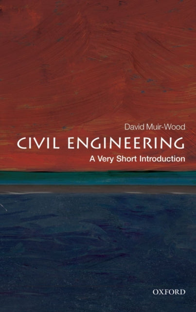 Civil Engineering: A Very Short Introduction-9780199578634