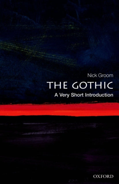 The Gothic: A Very Short Introduction-9780199586790