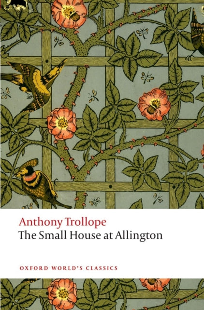 The Small House at Allington : The Chronicles of Barsetshire-9780199662777