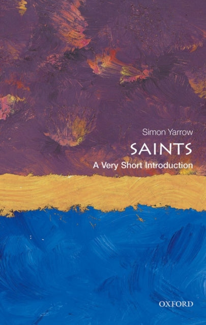 Saints: A Very Short Introduction-9780199676514