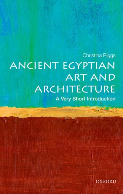 Ancient Egyptian Art and Architecture: A Very Short Introduction-9780199682782