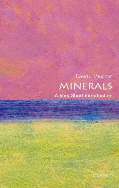 Minerals: A Very Short Introduction-9780199682843
