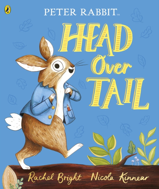 Peter Rabbit: Head Over Tail : inspired by Beatrix Potter's iconic character-9780241431726