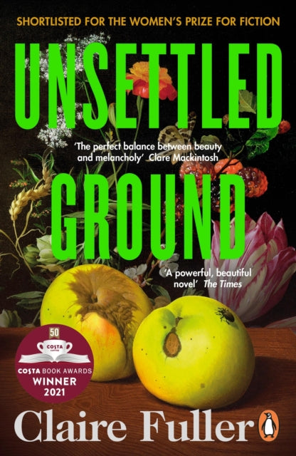 Unsettled Ground : Shortlisted for the Women's Prize for Fiction 2021-9780241457467