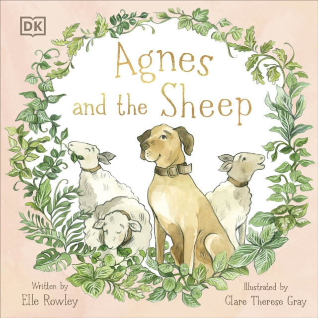 Agnes and the Sheep : A heart-warming tale of appreciation and gratitude-9780241536100