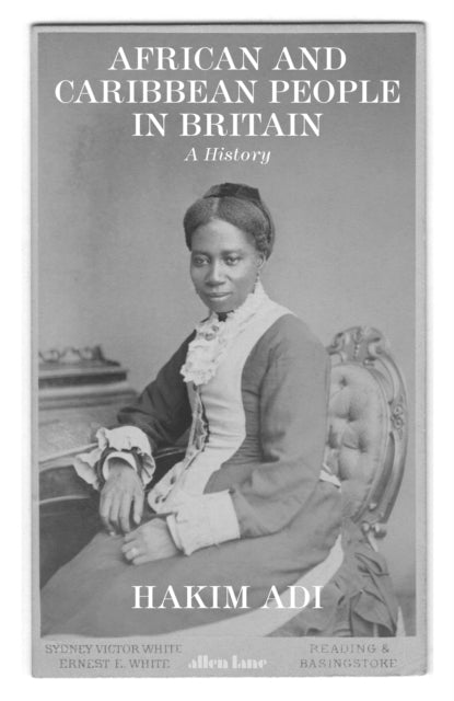 African and Caribbean People in Britain : A History-9780241583821