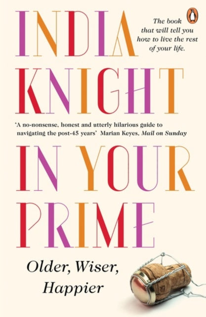 In Your Prime : Older, Wiser, Happier-9780241967836