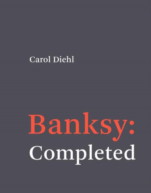 Banksy: Completed : Completed-9780262046244