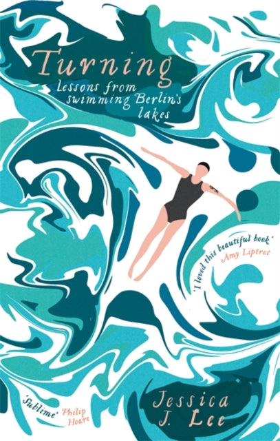 Turning : Lessons from Swimming Berlin's Lakes-9780349008332