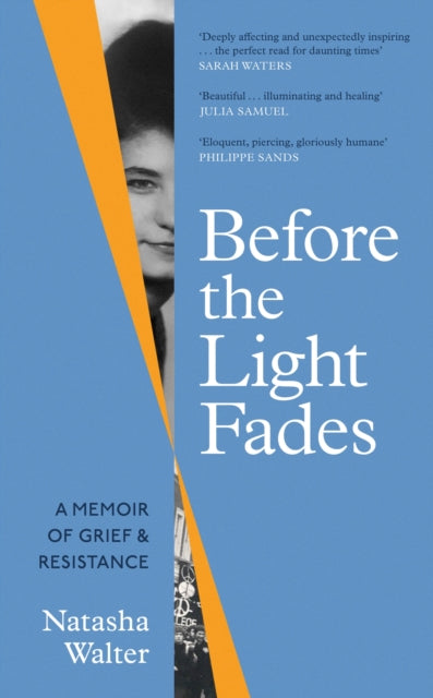 Before the Light Fades : 'Fascinating' Sarah Waters-9780349017822