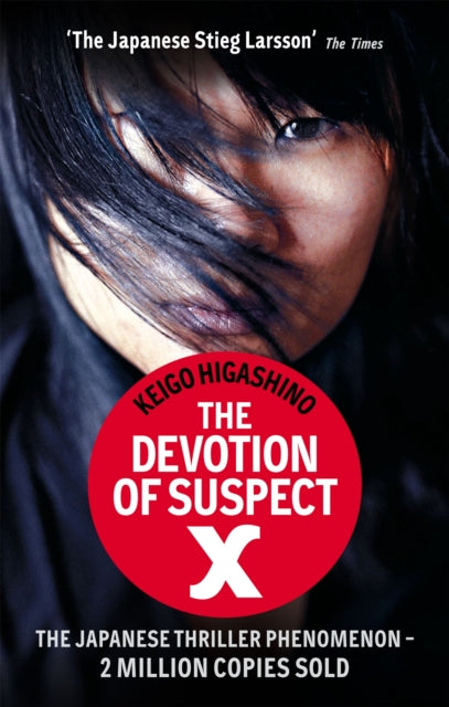 The Devotion Of Suspect X : A DETECTIVE GALILEO NOVEL-9780349123745
