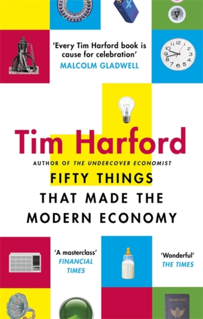 Fifty Things that Made the Modern Economy-9780349142630