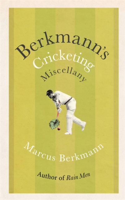 Berkmann's Cricketing Miscellany-9780349145129