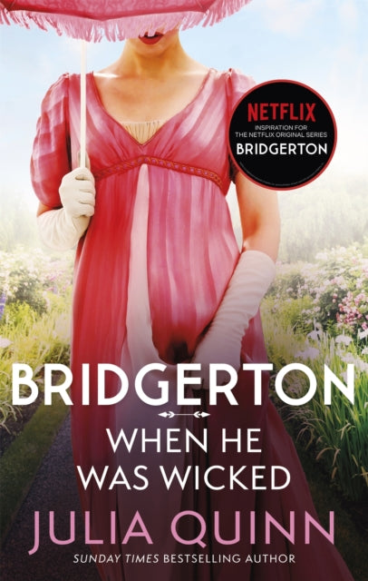 Bridgerton: When He Was Wicked (Bridgertons Book 6) : Inspiration for the Netflix Original Series Bridgerton-9780349429472