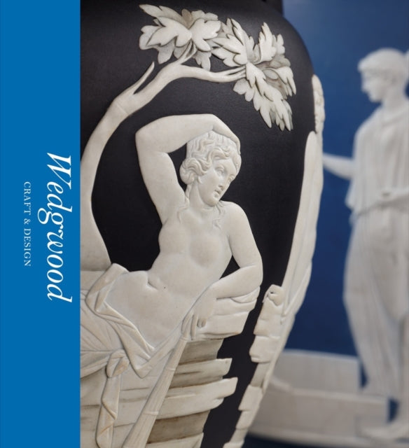 Wedgwood: Craft & Design (Victoria and Albert Museum)-9780500480755