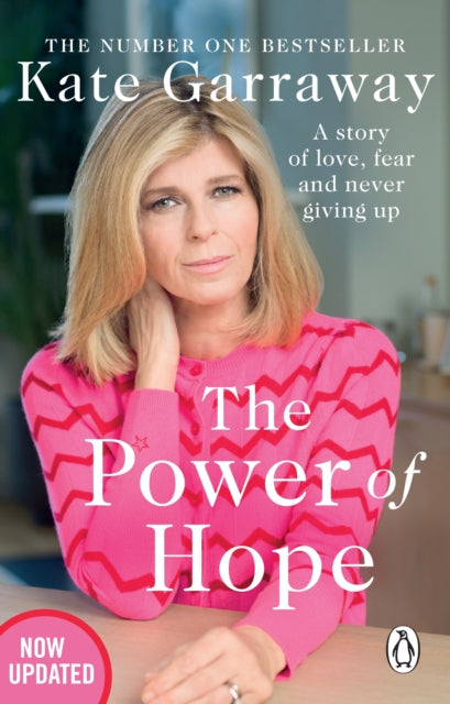 The Power Of Hope : The moving no.1 bestselling memoir from TV's Kate Garraway-9780552178372