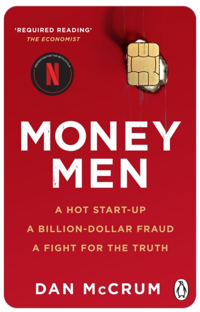 Money Men : A Hot Startup, A Billion Dollar Fraud, A Fight for the Truth-9780552178464