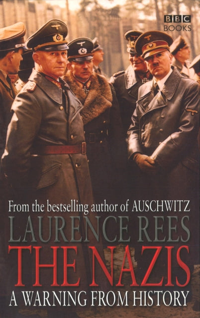 The Nazis : A Warning from History-9780563493334