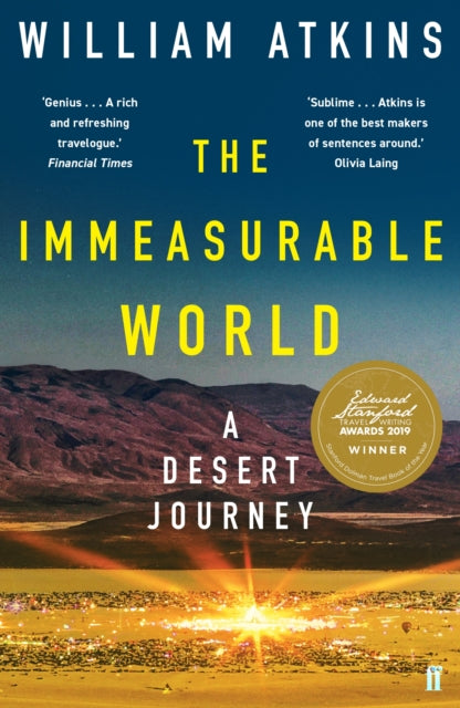 The Immeasurable World : Journeys in Desert Places-9780571319749