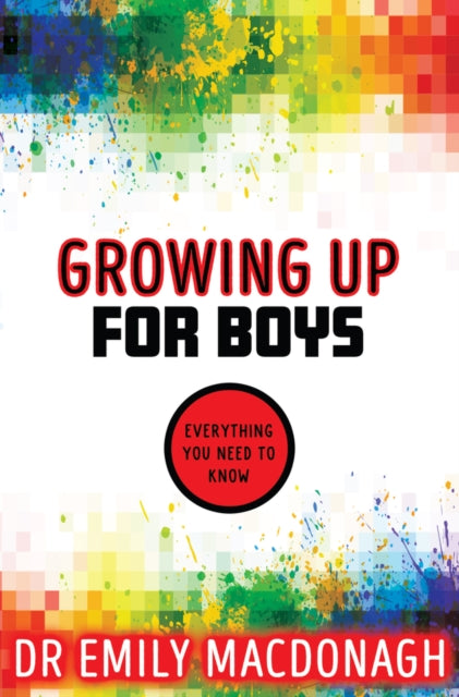 Growing Up for Boys: Everything You Need to Know-9780702310973