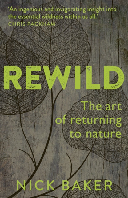 ReWild : The Art of Returning to Nature-9780711255821