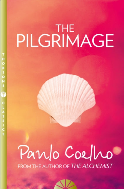 The Pilgrimage : A Contemporary Quest for Ancient Wisdom-9780722534878