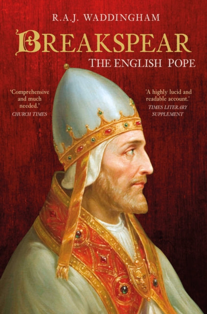 Breakspear : The English Pope-9780750999540